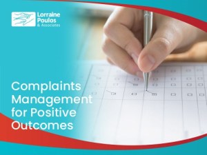 Complaints Management for Positive Outcomes @ Online Webinar