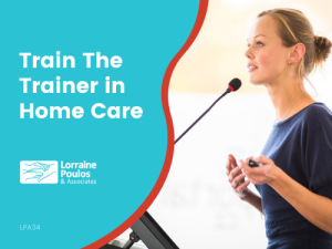 Train-the-Trainer in Home Care @ Online via Zoom