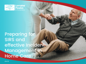 Preparing for SIRS and effective Incident Management in Home Care @ Online Webinar