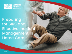 Implementation of SIRS and Incident Management in Home Care @ Online Webinar